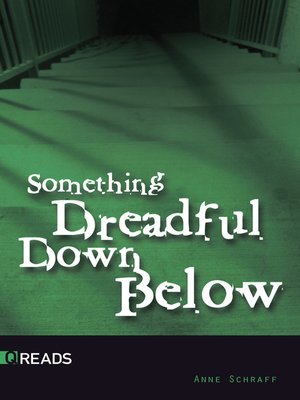 cover image of Something Dreadful Down Below